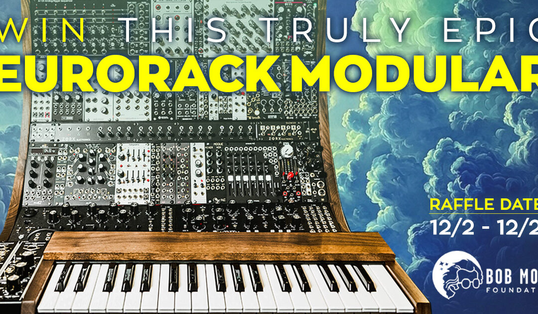 Announcing Bob Moog Foundation Raffle for One-Of-A-Kind $20,000 Eurorack Synthesizer