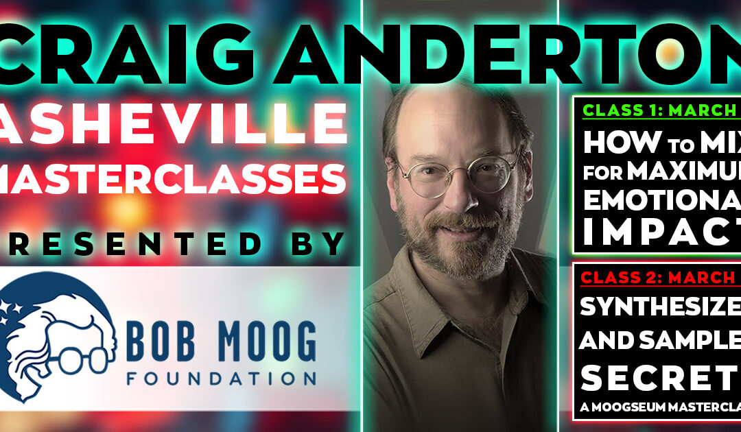 Asheville Masterclasses with Music Technology Luminary Craig Anderton
