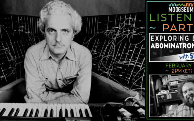 Bob Moog Foundation Hosts a Virtual Listening Party of the Historic Abominatron Tapes to Bid Farewell to the Moog Prototype