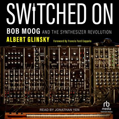 New Bob Moog Biography Now Available in Audiobook, MP3 and CD Form